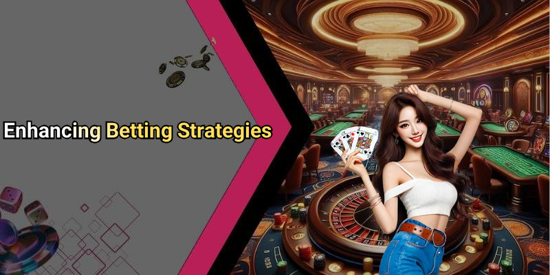 Enhancing Betting Strategies