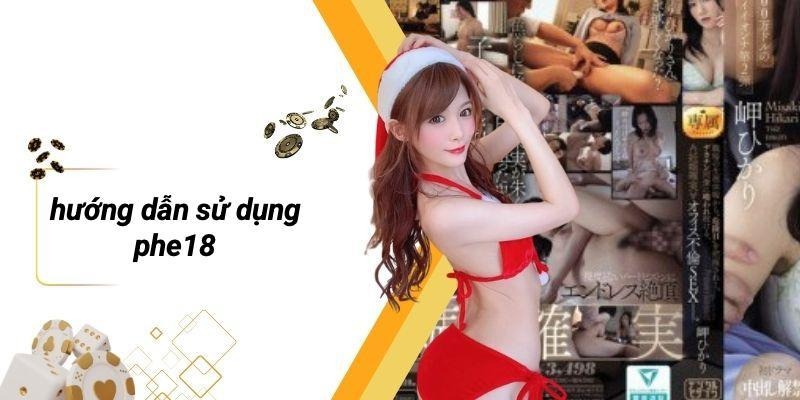 Hướng Dẫn Sử Dụng PHE18