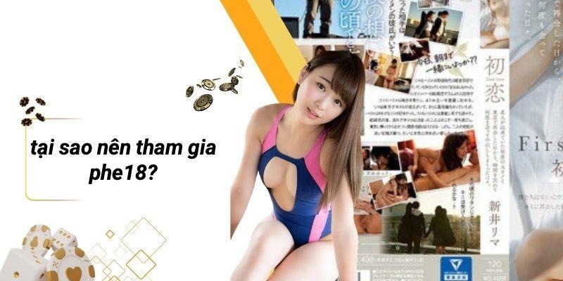 Tại Sao Nên Tham Gia PHE18?