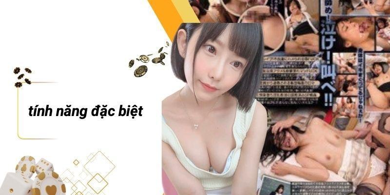 Tính Năng Đặc Biệt