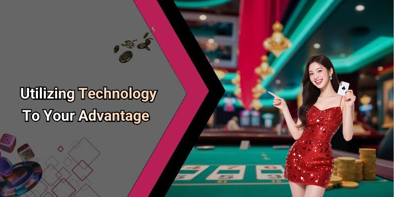 Utilizing Technology To Your Advantage